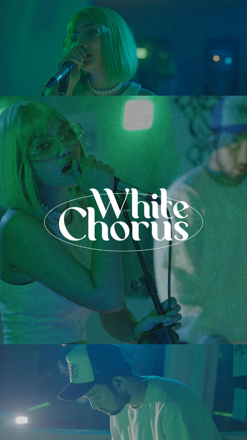 Live Music Performance: White Chorus (2021)